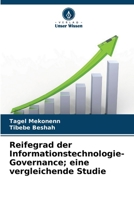 Reifegrad der Informationstechnologie-Governance; eine vergleichende Studie (German Edition) 6206923150 Book Cover