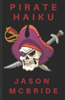 Pirate Haiku 168829435X Book Cover
