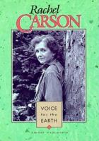 Rachel Carson: Voice for the Earth (Lerner Biographies) 0822549077 Book Cover