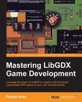 Mastering Libgdx Game Development 1785289365 Book Cover
