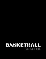 Basketball Planner Journal: Basketball Journals with Blank Court Pages, Diagrams, Notes Best Gift for Teachers 1706155808 Book Cover
