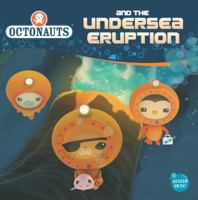 Octonauts and the Undersea Eruption 0448483513 Book Cover