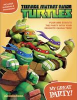 Teenage Mutant Ninja Turtles My Great Party 1940787556 Book Cover