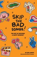 Skip The Bad Song B0C32BZVM1 Book Cover
