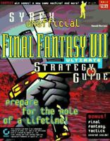 Final Fantasy VII: Ultimate Strategy Guide : Unofficial (The Final Fantasy Series) 0782121454 Book Cover