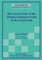 The Current State of the Chinese Communist Party in the Countryside 9810242891 Book Cover