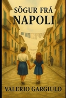 Sögur frá Napólí (Icelandic Edition) B0FS25CQVD Book Cover