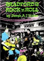 Bradford's rock 'n' roll: The golden years, 1959-1965 090773426X Book Cover