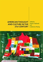 American Thought and Culture in the 21st Century 0748626026 Book Cover