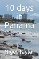 10 days in Panama B09DJ1SG1B Book Cover