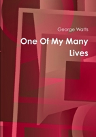 One Of My Many Lives 1326366637 Book Cover