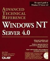Windows Nt Server 4.0 Advanced Technical Reference: Advanced Technical Reference 0789711672 Book Cover