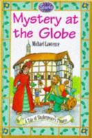 Mystery at the Globe: A Tale of Shakespeare's Theatre (Sparks) 0749634499 Book Cover