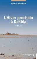 L’Hiver prochain à Dakhla (French Edition) B0G24J8M95 Book Cover