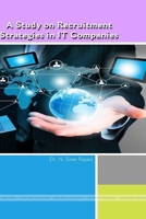 A Study on Recruitment Strategies in It Companies 1365016250 Book Cover