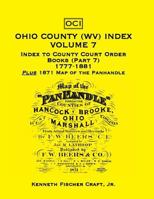 Ohio County (WV) Index, Volume 7 0788417509 Book Cover