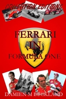 Collection Editions: Ferrari in Formula One 1507853076 Book Cover