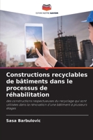 Constructions recyclables de b�timents dans le processus de r�habilitation 6204167006 Book Cover