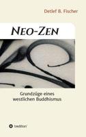 Neo-Zen (German Edition) 3748273800 Book Cover