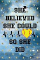 She Believed She Could So She Did: Graduation Cap Softball Heart Heartbeat Cloudy Night Dream Stars Starry Night Sky Background Pattern Notebook Journal 1796973823 Book Cover