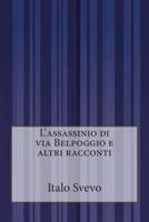 L'assassinio di Via Belpoggio 1500505641 Book Cover