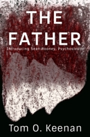 The Father: Introducing Sean Rooney, Psychosleuth 0857161954 Book Cover