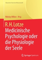 R.H. Lotze: Medicinische Psychologie oder die Physiologie der Seele (Klassische Texte der Wissenschaft) 3662629828 Book Cover