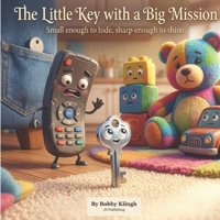 The Little Key with a Big Mission B0H6SYPHZ2 Book Cover