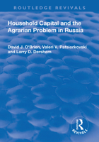 Household Capital and the Agrarian Problem in Russia 1138723533 Book Cover