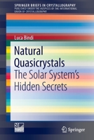 Natural Quasicrystals : The Solar System's Hidden Secrets 3030456765 Book Cover