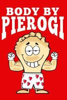 Body By Pierogi 179180635X Book Cover