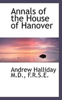 Annals of the House of Hanover 1022152203 Book Cover