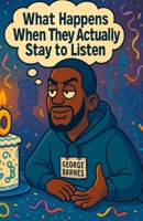 What Happens When They Actually Stay to Listen: HOW WE DOING B0FJ2B3KH9 Book Cover