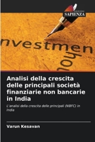 Analisi della crescita delle principali società finanziarie non bancarie in India (Italian Edition) 6207032616 Book Cover