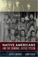 Native Americans And the Criminal Justice System 1594511802 Book Cover