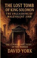 The Lost Tomb of King Solomon B0G54VW4S4 Book Cover