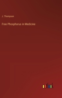 Free Phosphorus in Medicine 3368831119 Book Cover