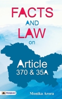 Facts and Law on Article 370 & 35A 9353226236 Book Cover