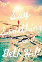 Say Something 1732542406 Book Cover