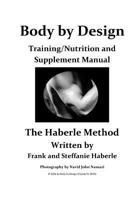 Body by Design: the Haberle Method 1523433469 Book Cover