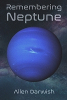 Remembering Neptune 099957003X Book Cover