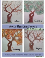 Women Mentoring Women: The Best Version of You B096M1KX26 Book Cover