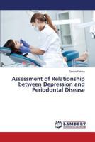 Assessment of Relationship Between Depression and Periodontal Disease 3659574236 Book Cover