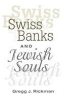 Swiss Banks and Jewish Souls 1560004266 Book Cover