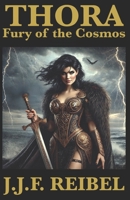 THORA: Fury of the Cosmos B0DPQYBF4X Book Cover
