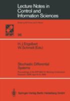 Stochastic Differential Systems: Proceedings Of The Ifip Wg 7/1 Working Conference, Eisenach, Gdr, April 6 13, 1986 3540180109 Book Cover