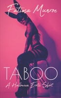 Taboo - A Halloween Erotic Short B08L3XCD3D Book Cover