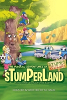 The Magical Adventures of Stumperland: A Journey to Save the Earth B0F1CQN69H Book Cover