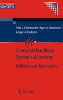 Control of Nonlinear Dynamical Systems: Methods and Applications 3642089704 Book Cover