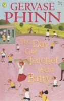 The Day Our Teacher Went Batty (Puffin Poetry) 0141314451 Book Cover